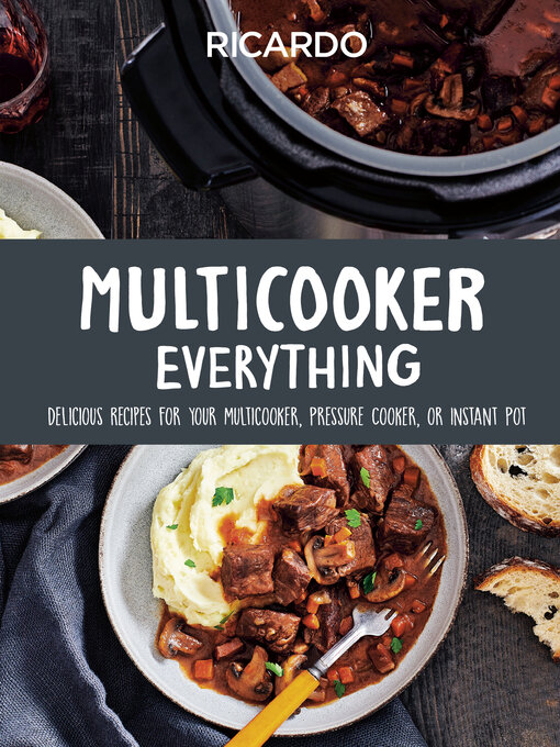 Title details for Multicooker Everything by Ricardo Larrivee - Wait list
